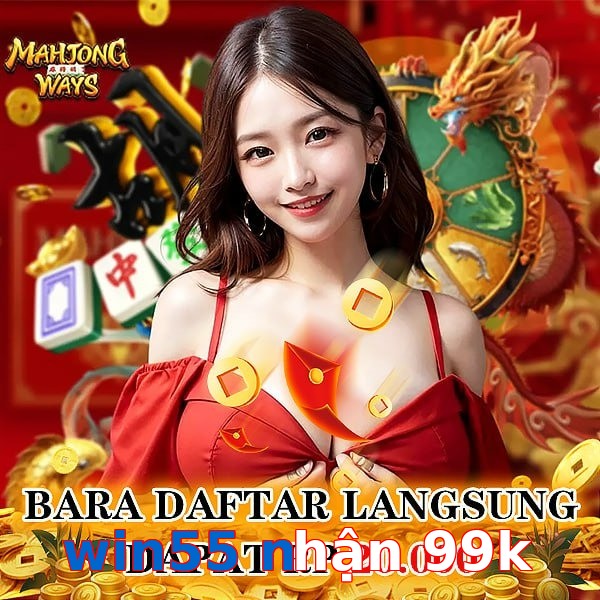win55 nhận 99k