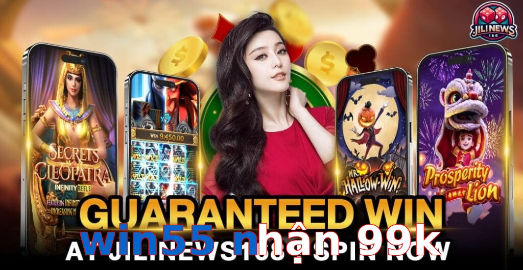 win55 nhận 99k