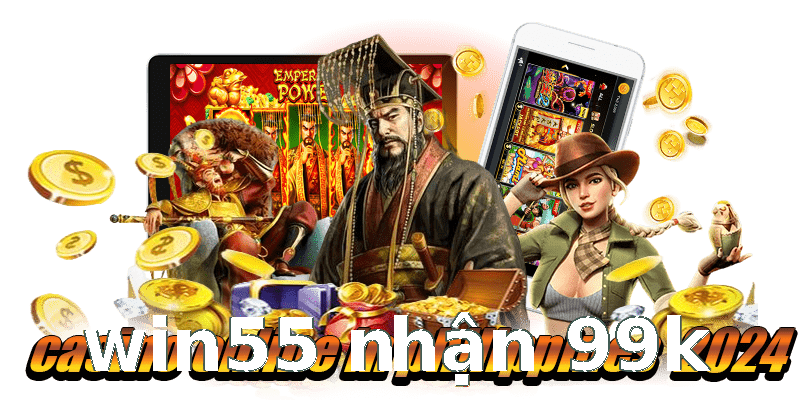 win55 nhận 99k