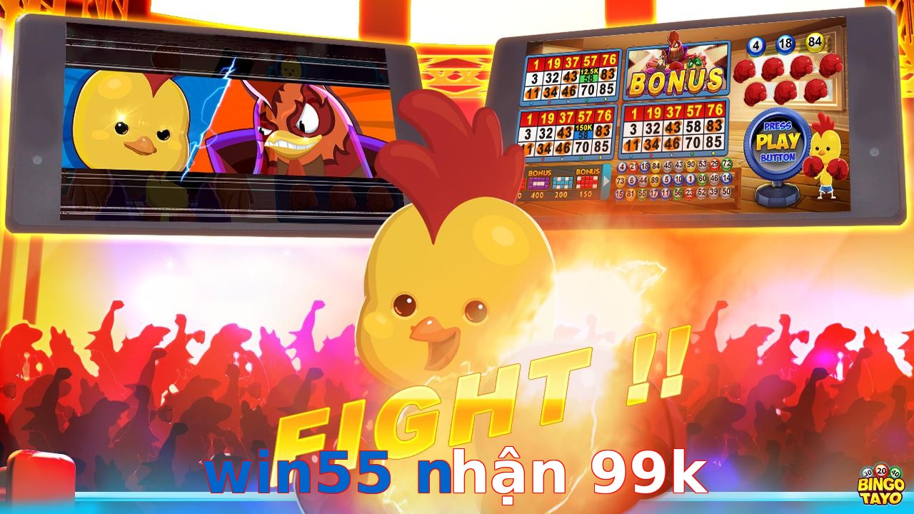 win55 nhận 99k